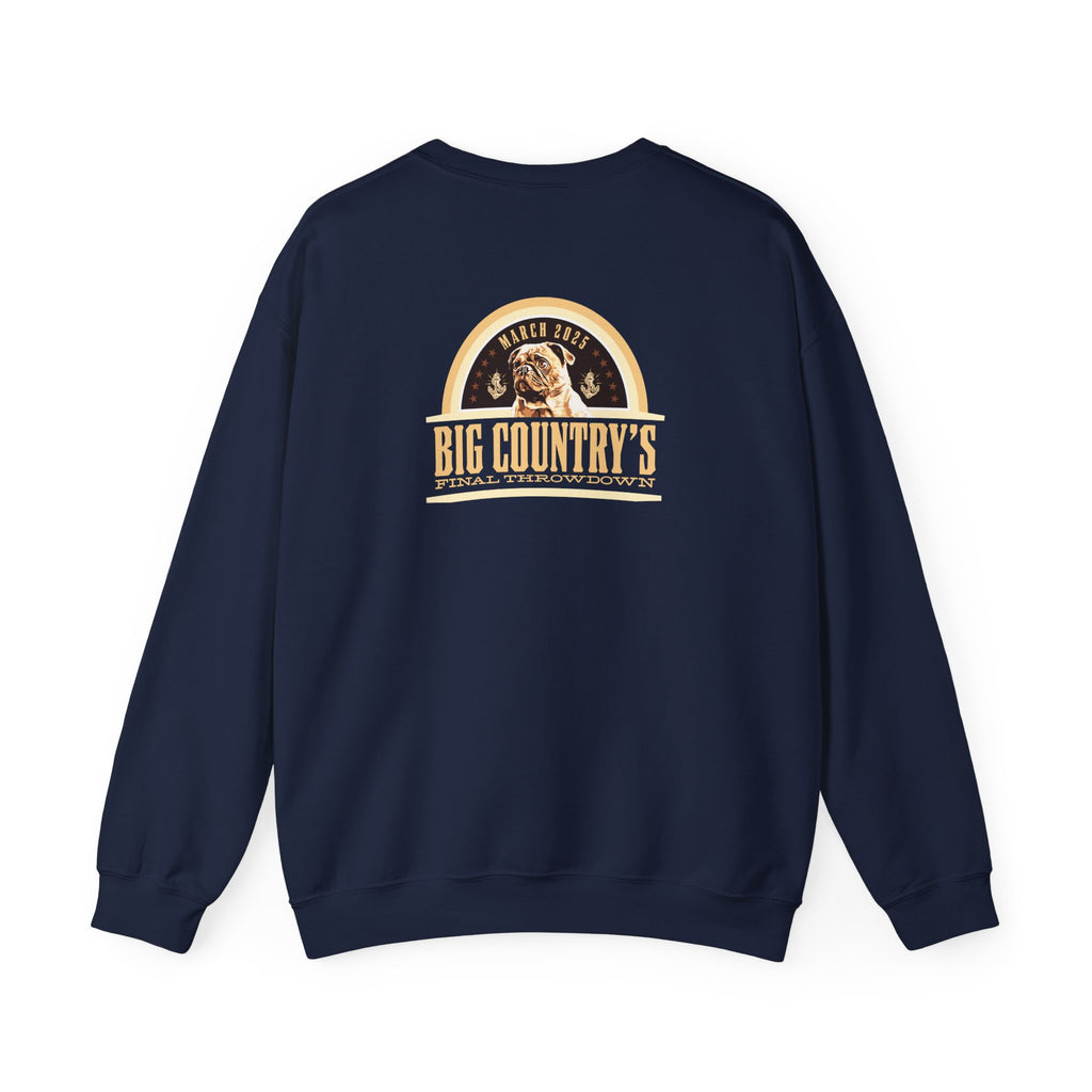 Crew Neck Hoodie: Big Country's Final Throwdown (FAST PRODUCTION)