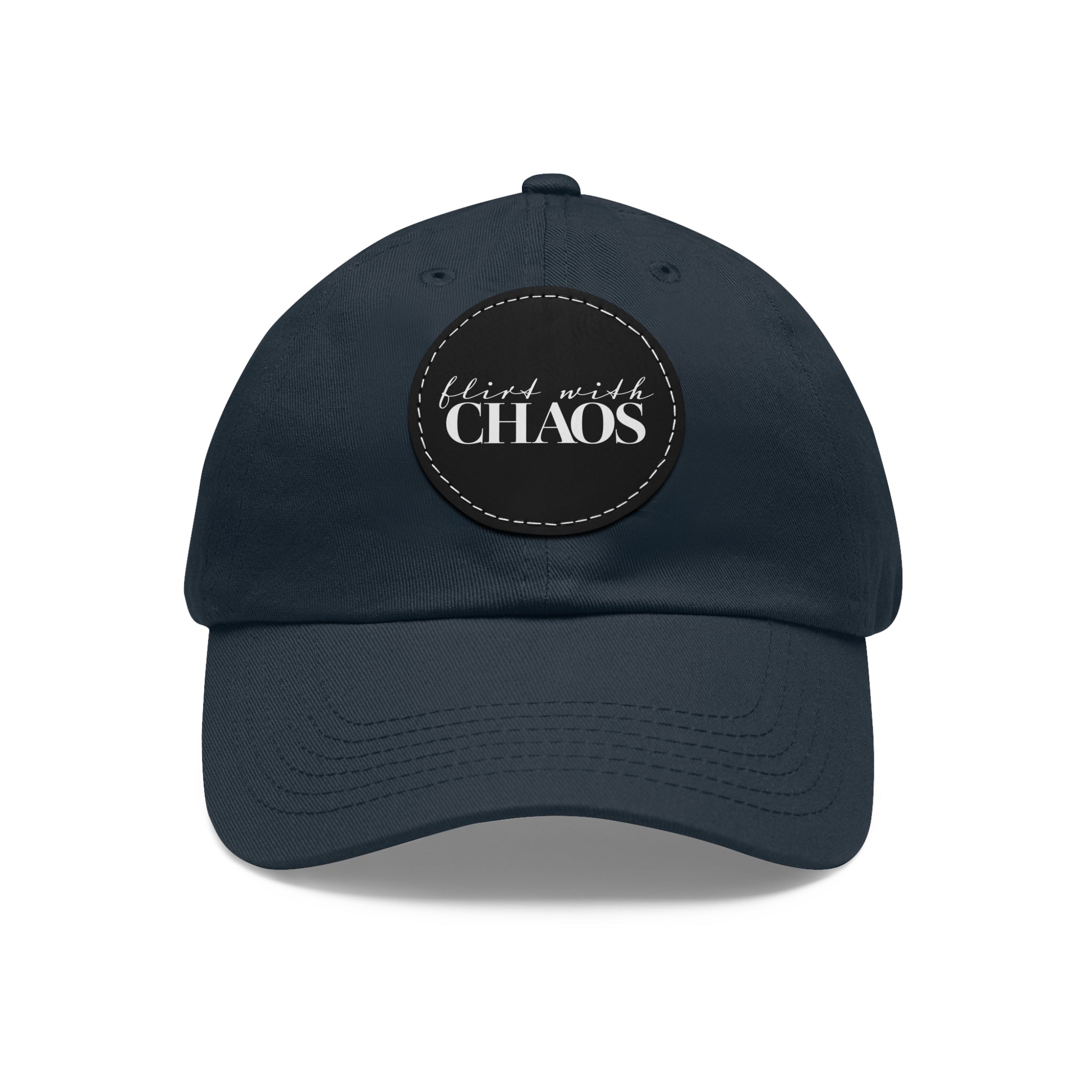 Flirt with Chaos Dad Hat with Leather Patch