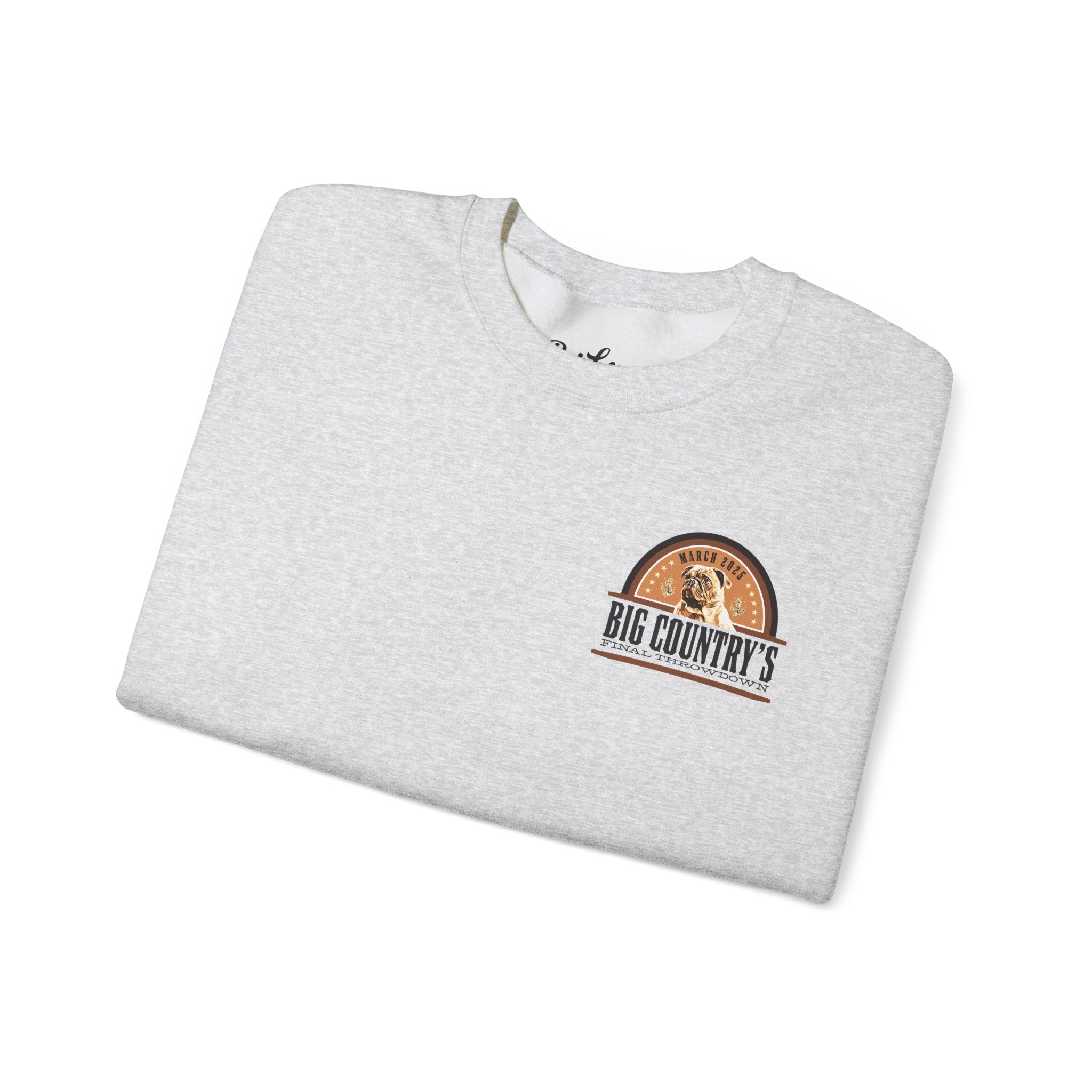 Crew Neck Hoodie: Big Country's Final Throwdown (FAST PRODUCTION)