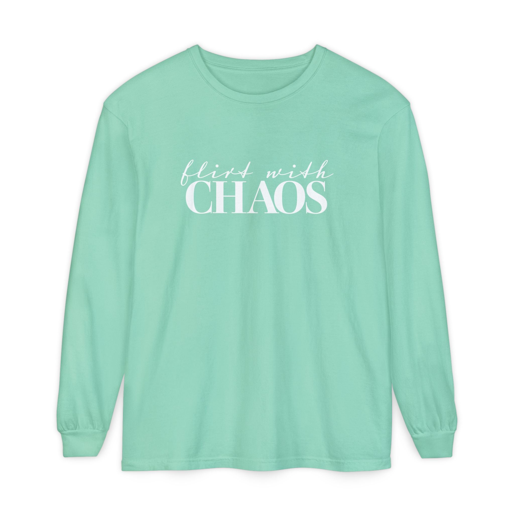 Flirt with Chaos Comfort Colors Long Sleeve T-Shirt