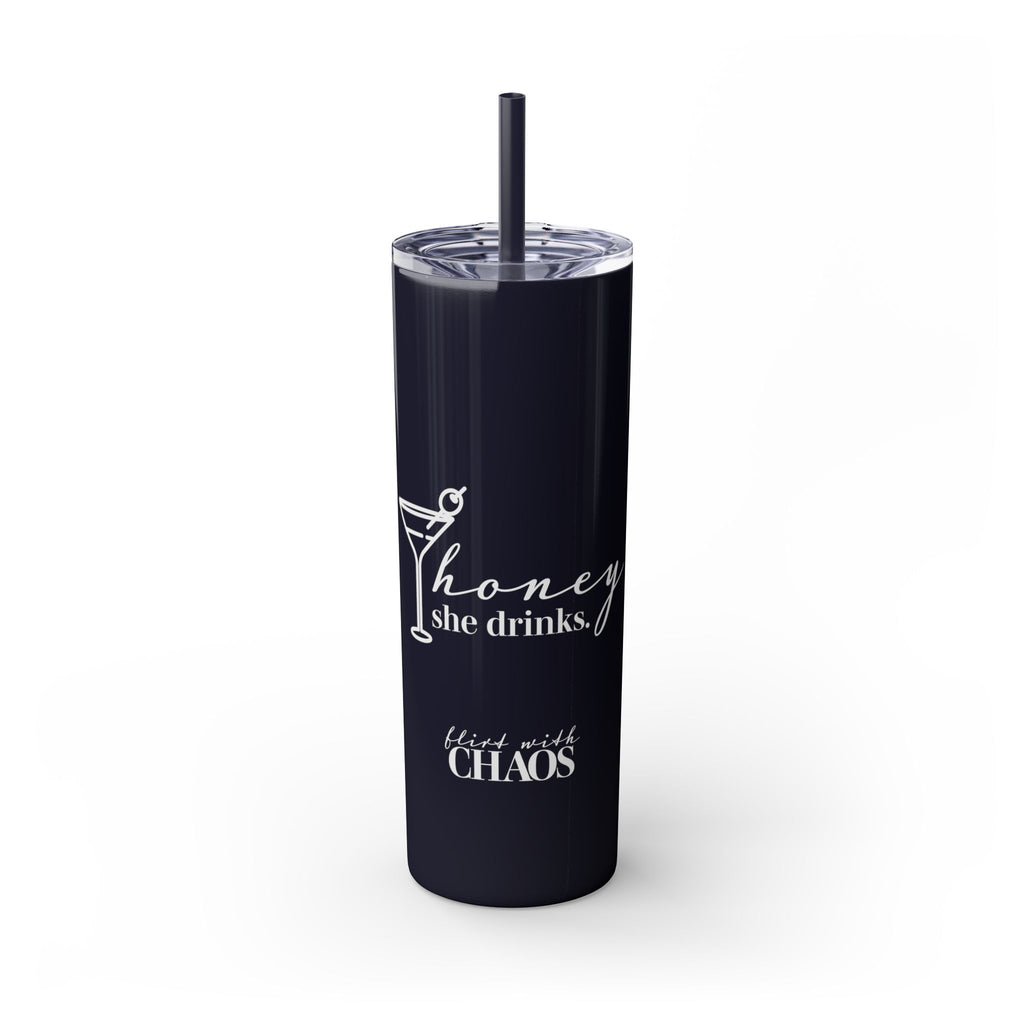 Honey She Drinks Tumbler with Straw, 20oz