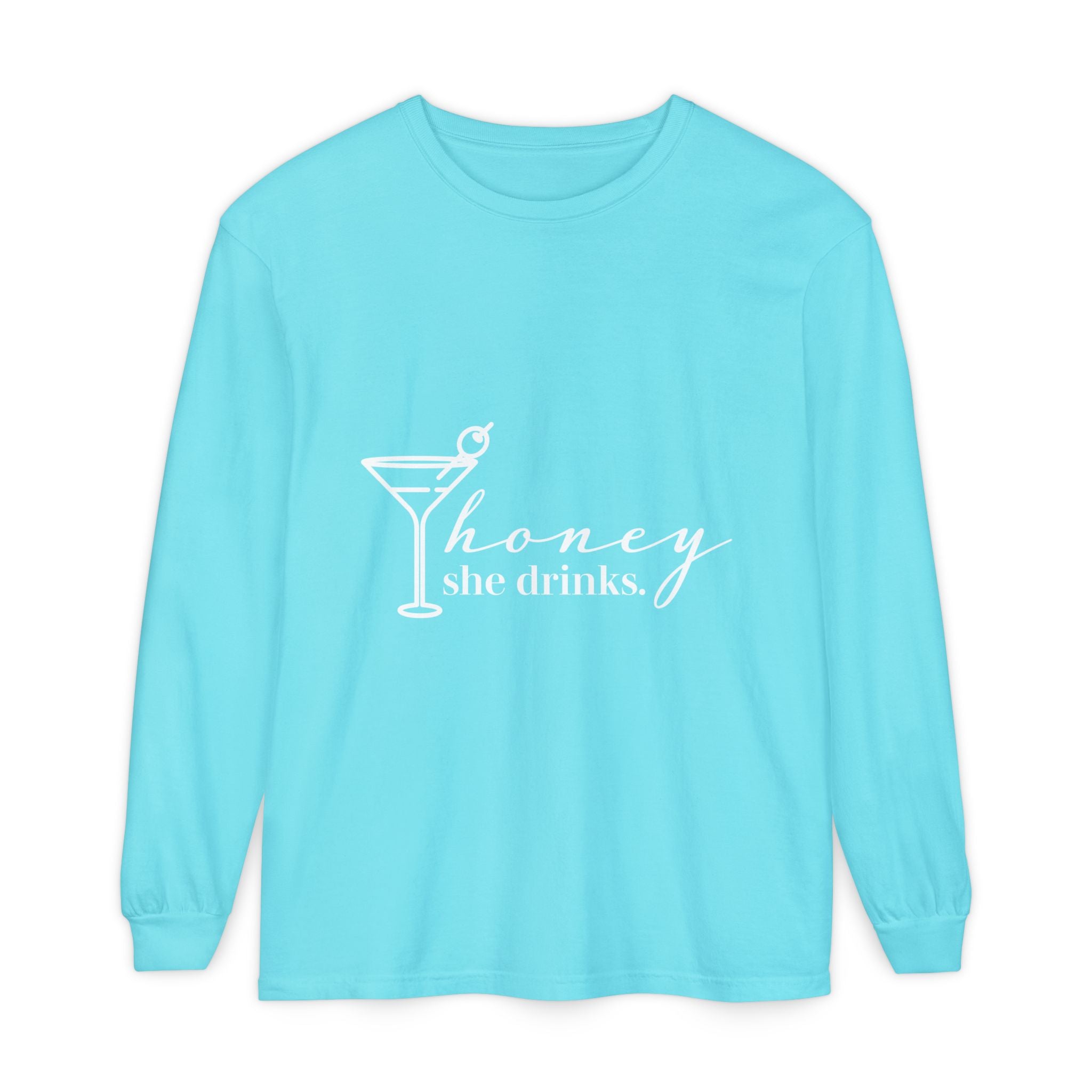 Honey She Drinks Garment-dyed Long Sleeve T-Shirt