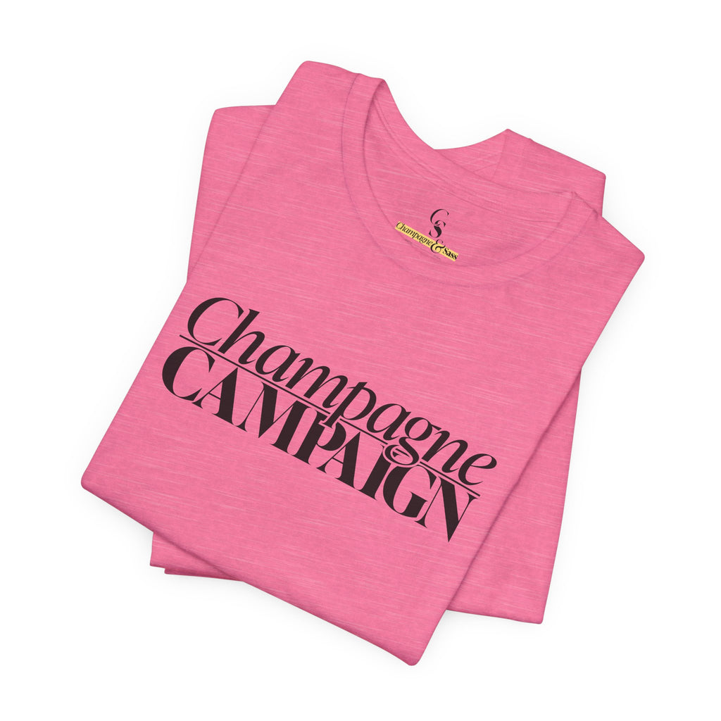 Champagne Campaign Short Sleeve Tee
