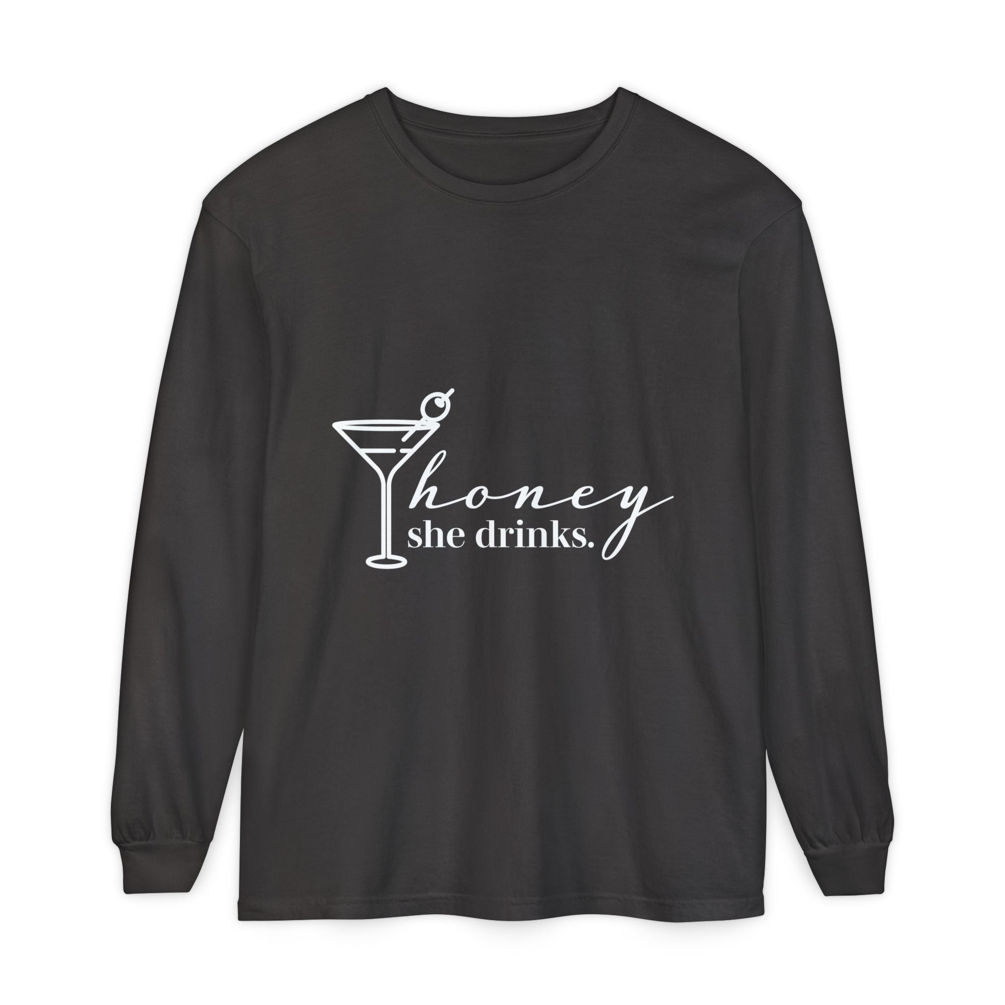Honey She Drinks Garment-dyed Long Sleeve T-Shirt