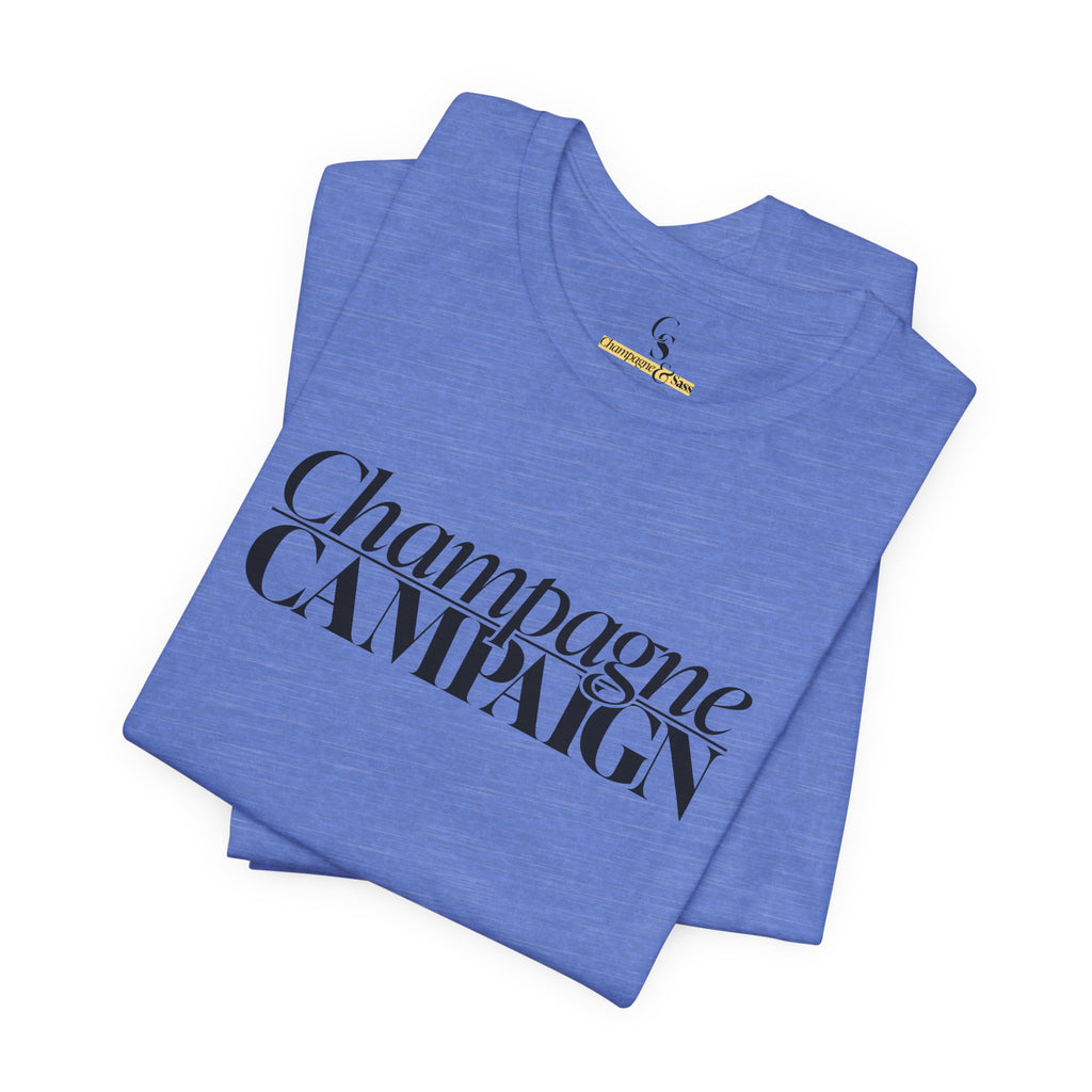 Champagne Campaign Short Sleeve Tee