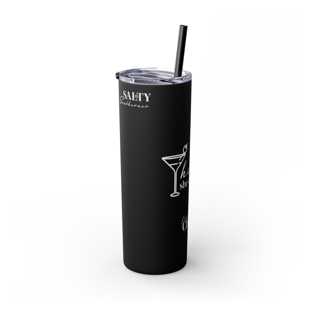 Honey She Drinks Tumbler with Straw, 20oz