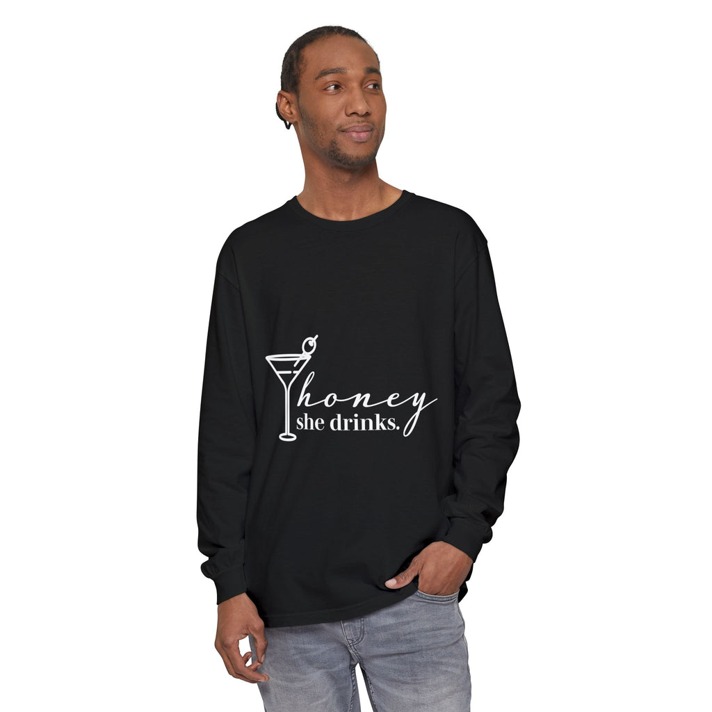 Honey She Drinks Garment-dyed Long Sleeve T-Shirt