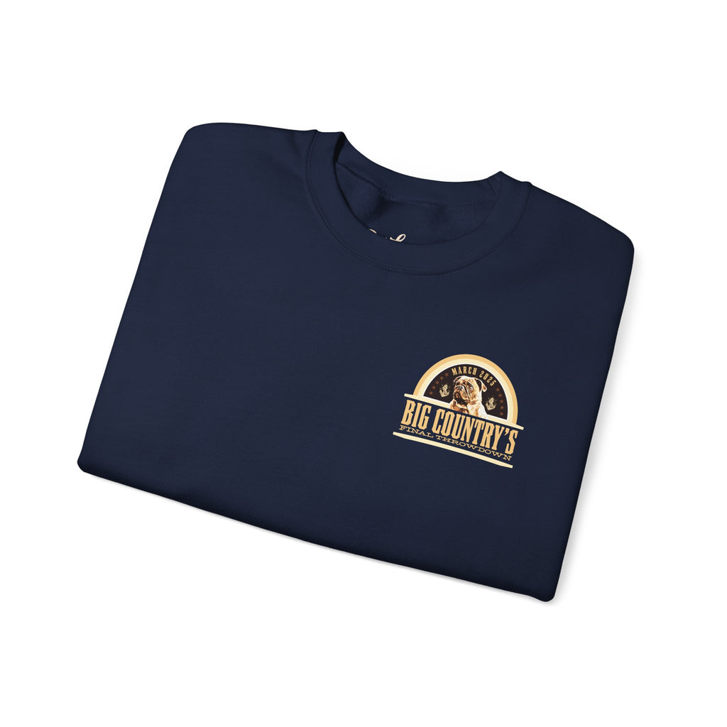 Crew Neck Hoodie: Big Country's Final Throwdown (FAST PRODUCTION)