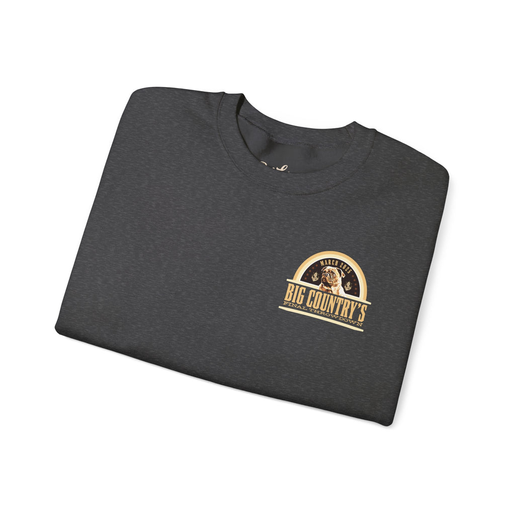 Crew Neck Hoodie: Big Country's Final Throwdown (FAST PRODUCTION)