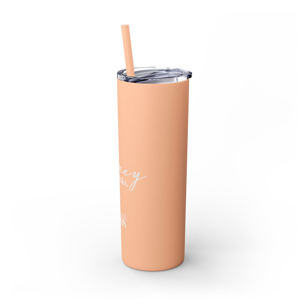 Honey She Drinks Tumbler with Straw, 20oz